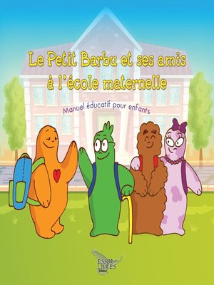 cover image of Le Petit Barbu et ses amis à l'école maternelle